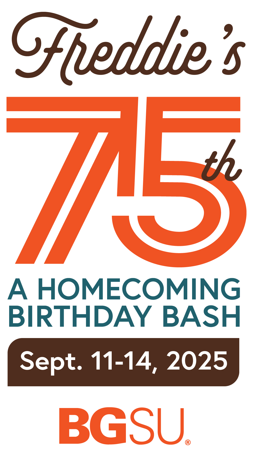 Freddie's 75th: A Homecoming Birthday Bash - September 11-14, 2025