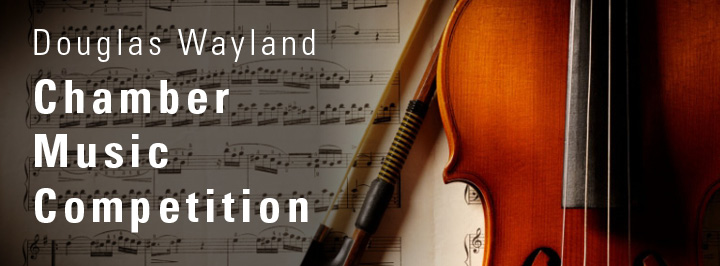 Douglas Wayland Chamber Music Competition