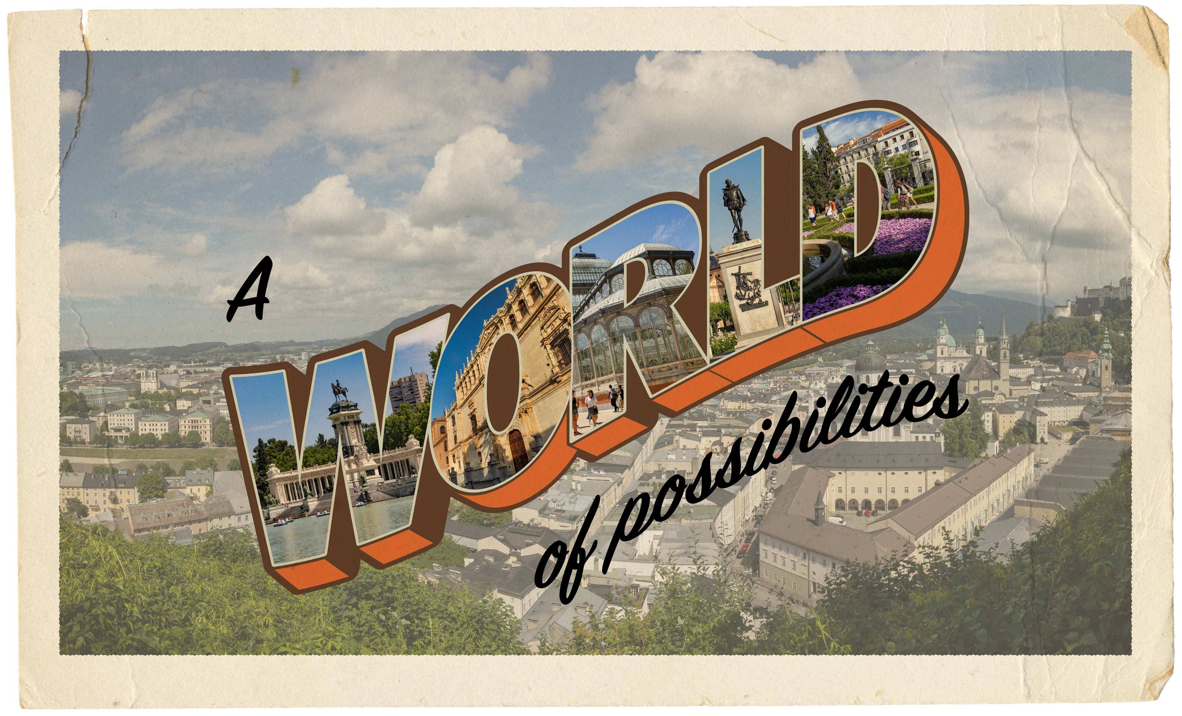a vintage postcard that reads A WORLD of possibilities