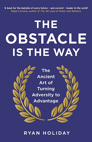 obstacle is the way
