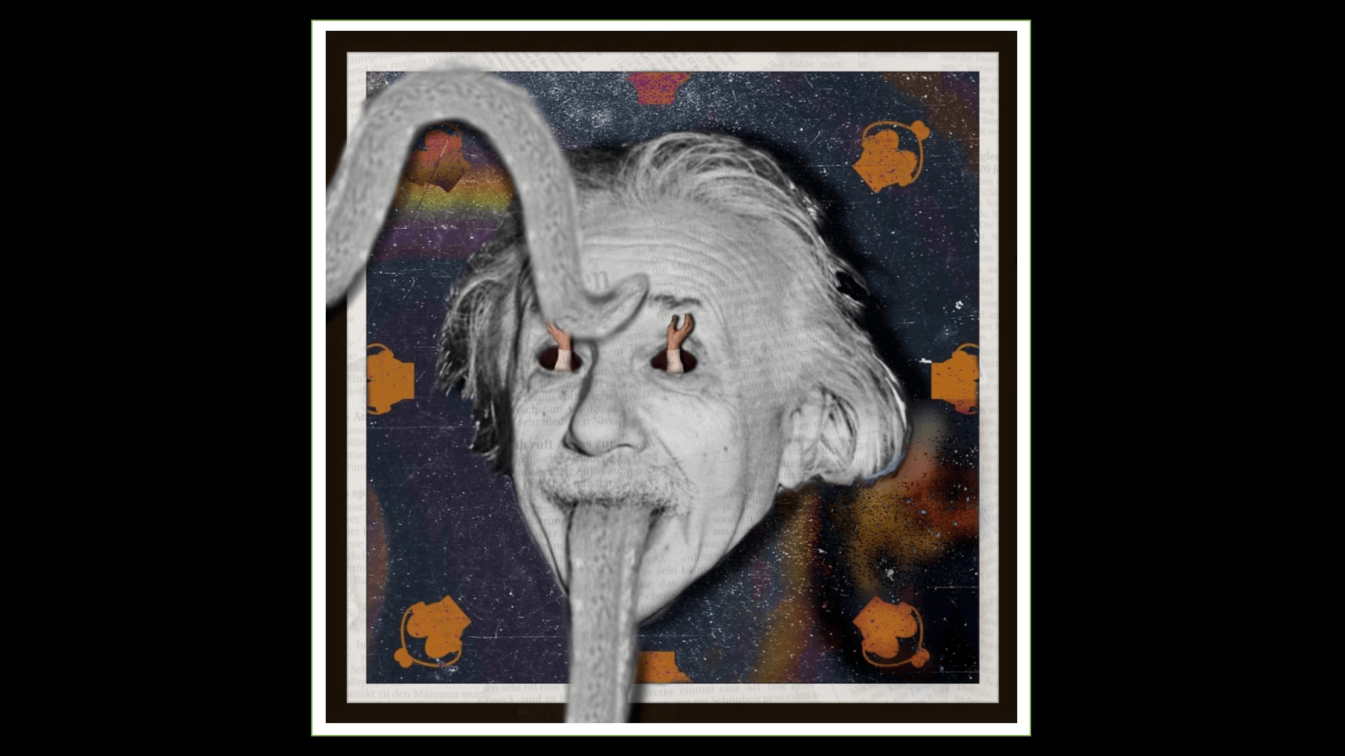 Famous photo of Albert Einstein with long tongue that licks the bottom of the frame and comes in again from the left side to lick his eyebrow.  Small scale hands reach from inside his empty eye sockets and touch tongue